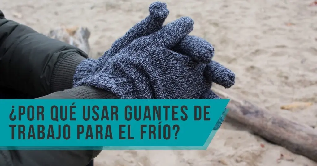 guantes para cazar - Qué guantes se usan para el frío