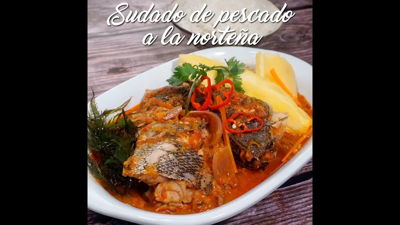 sudado de pescado peruano norteño - Qué nutrientes contiene el sudado de pescado